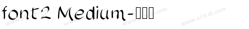 font2 Medium字体转换